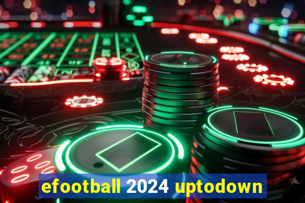 efootball 2024 uptodown